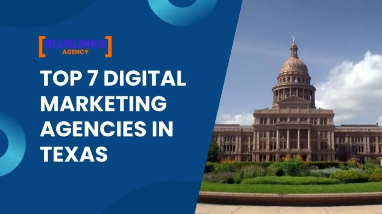 Top 7 Digital Marketing Agencies in Texas