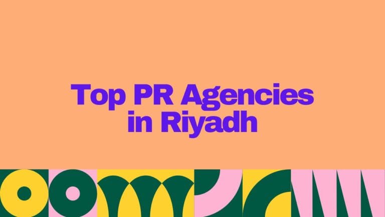Top 25 PR Agencies in Riyadh