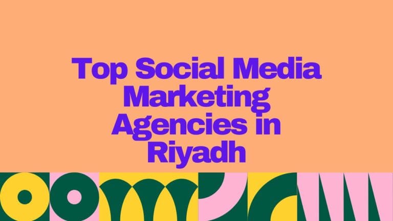 Top 25 Social Media Marketing Agencies in Riyadh