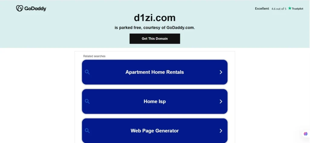 "GoDaddy domain parking page showing 'd1zi.com' parked free. The page features related search terms such as 'Apartment Home Rentals,' 'Home ISP,' and 'Web Page Generator,' with a call-to-action button to 'Get This Domain.' This page is hosted by GoDaddy, providing information on domain availability and options for purchasing the domain."