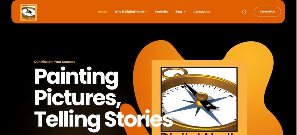 Homepage of Digital North Media featuring the slogan “Painting Pictures, Telling Stories,” with a compass-themed logo and a focus on creative branding.