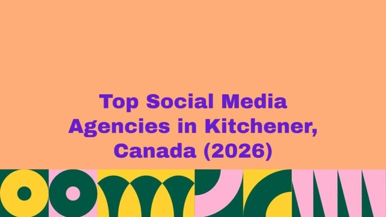 Featured banner image displaying the text “Top Social Media Agencies in Kitchener, Canada (2026)” on a peach background with bold purple typography and colorful abstract geometric patterns along the bottom, representing a curated list of leading social media marketing agencies in Kitchener, Canada.