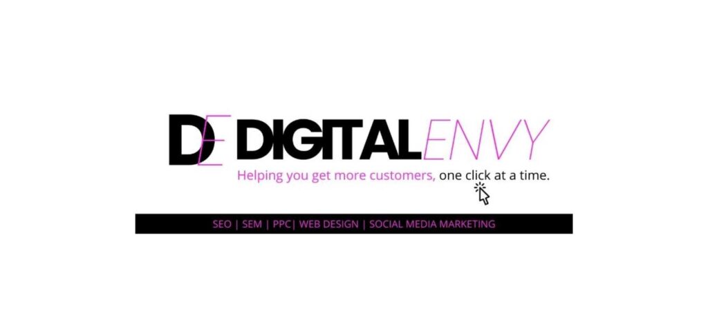 Digital Envy logo featuring bold black and pink text with the tagline “Helping you get more customers, one click at a time,” showcasing SEO, SEM, PPC, and web design services.