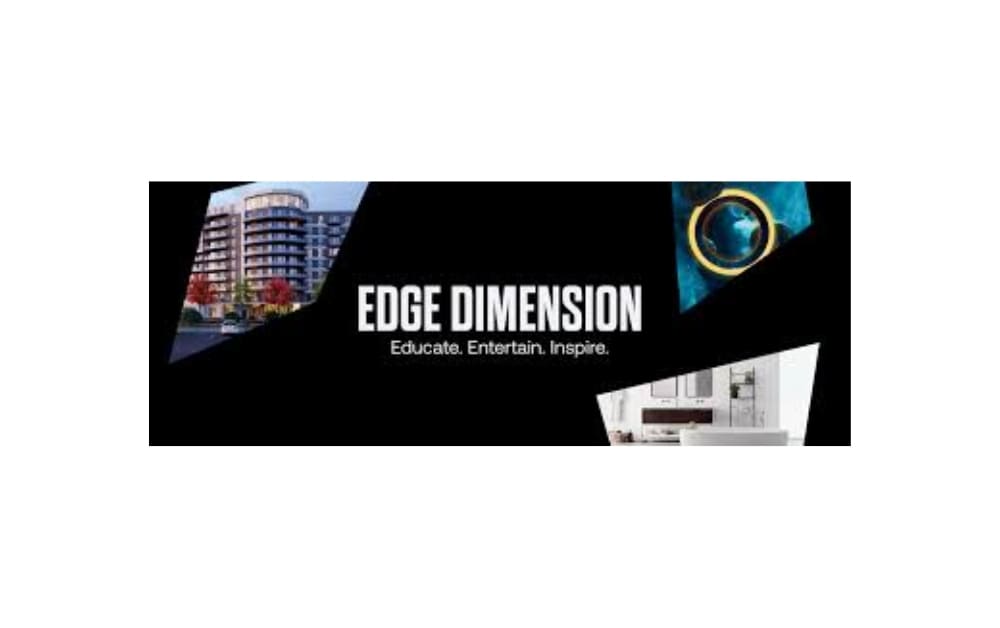 "Edge Dimension banner with the slogan 'Educate. Entertain. Inspire.' over a black background, including images of architecture, planets, and interior design."