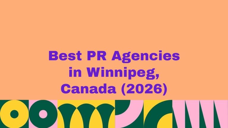 Featured image displaying the text “Best PR Agencies in Winnipeg, Canada (2026)” in bold purple font on a peach background with a colorful abstract pattern at the bottom, representing a curated list of leading public relations agencies.