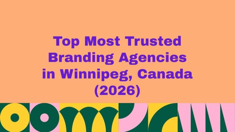 Featured image with the text “Top Most Trusted Branding Agencies in Winnipeg, Canada (2026)” in bold purple typography on a peach background with a colorful abstract pattern at the bottom, representing a ranked list of leading branding agencies.