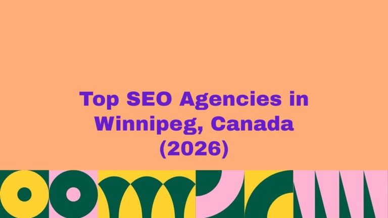 Graphic with a peach background and bold purple text reading ‘Top SEO Agencies in Winnipeg, Canada (2026),’ with colorful abstract geometric shapes in green, yellow, pink, and teal along the bottom.