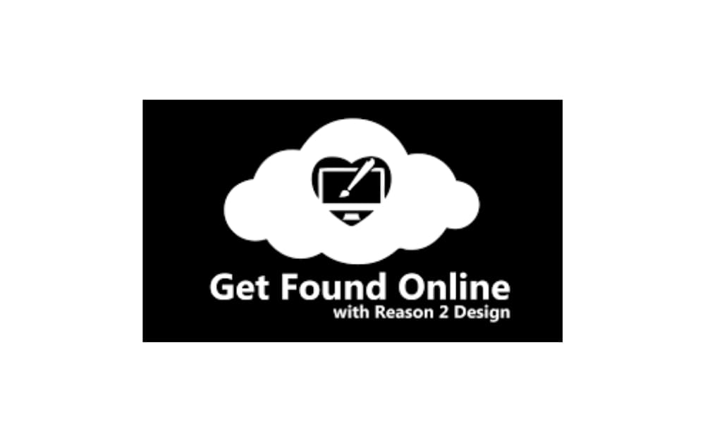 "Reason 2 Design logo with cloud icon and heart-shaped monitor graphic, tagline: Get Found Online"