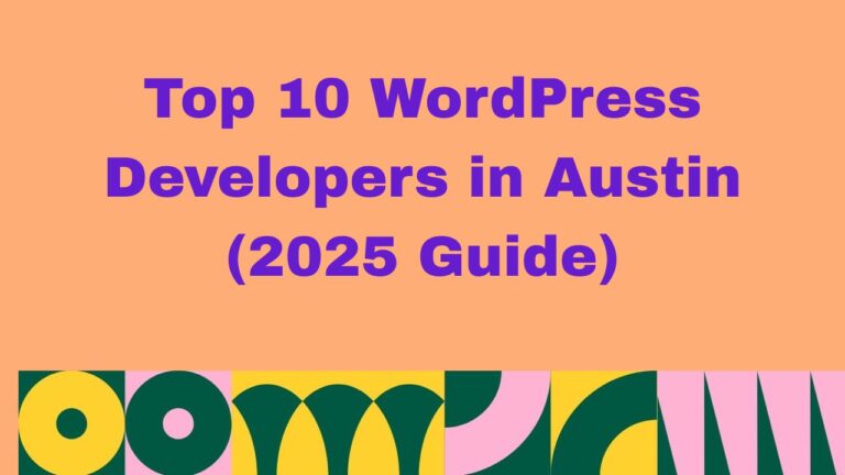 Top 10 wordpress developers in austin 2025
