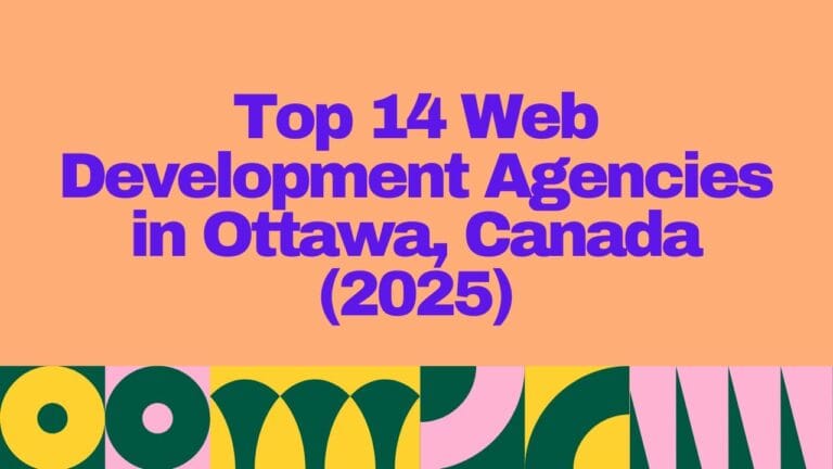 Banner image with bold purple text that reads "Top 14 Web Development Agencies in Ottawa, Canada (2025)" on a peach background with colorful geometric shapes at the bottom.