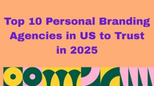 Personal Branding Agencies in US