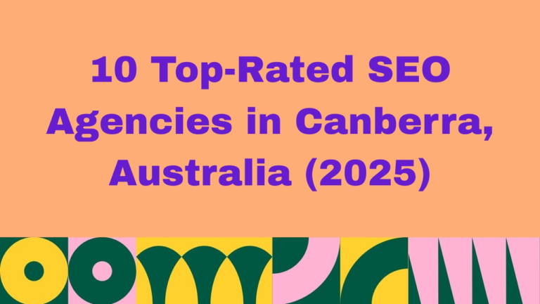 Graphic with peach background and colorful abstract shapes at the bottom, displaying the text: ‘10 Top-Rated SEO Agencies in Canberra, Australia (2025)’ in bold purple letters.