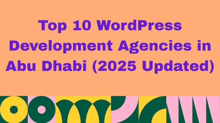 WordPress Development Agencies in Abu Dhabi