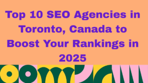 Graphic with peach background and bold purple text reading: 'Top 10 SEO Agencies in Toronto, Canada to Boost Your Rankings in 2025.' The bottom features a colorful geometric pattern in green, yellow, pink, and white.