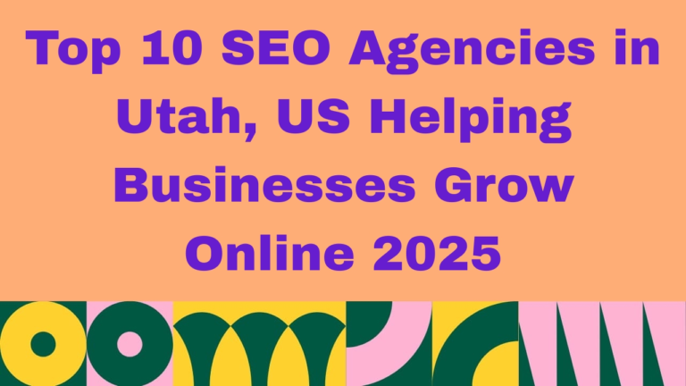 Graphic banner titled ‘Top 10 SEO Agencies in Utah, US Helping Businesses Grow Online 2026’ displayed in bold purple text on a peach background with colorful abstract shapes at the bottom.