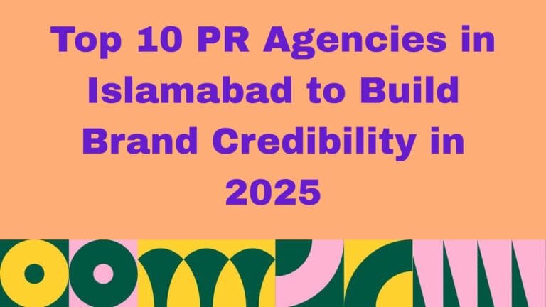 Top PR Agencies in Islamabad