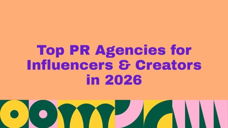 Top 10 PR Agencies for Influencers & Creators in 2026