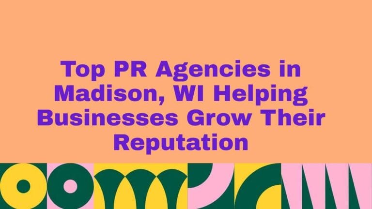 Peach-colored banner with bold purple text reading ‘Top PR Agencies in Madison, WI Helping Businesses Grow Their Reputation,’ with a colorful geometric pattern in green, yellow, pink, and teal along the bottom.