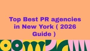 Top 10 PR agencies In New York 2026
