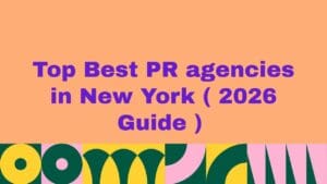 Top 10 PR agencies In New York 2026