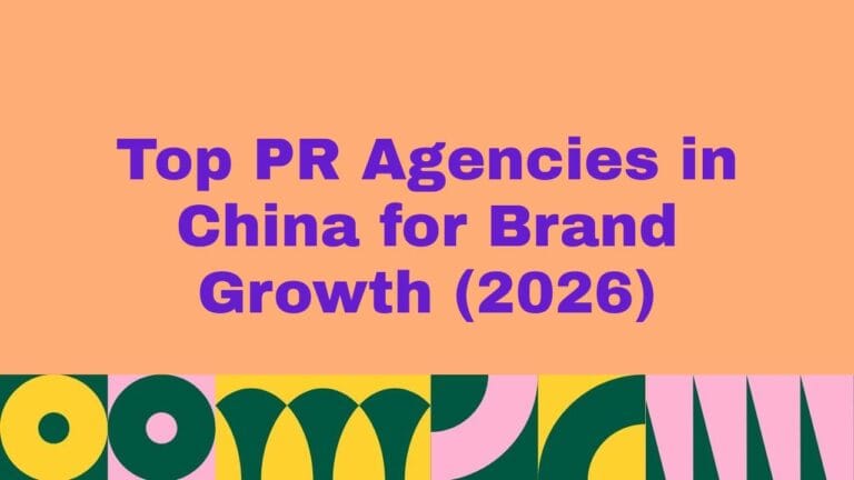 Top 10 PR agencies in china for 2026