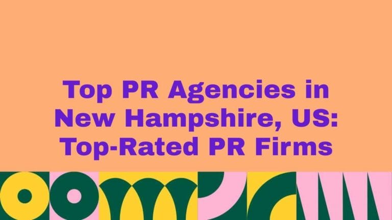 “Graphic with the headline ‘Top PR Agencies in New Hampshire, US: Top-Rated PR Firms’ in bold purple text on a peach background, with colorful abstract geometric shapes along the bottom.”