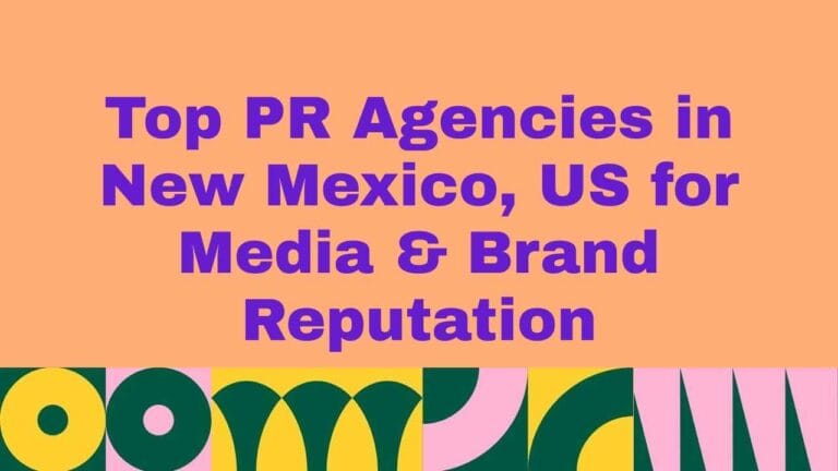Banner image with bold purple text reading ‘Top PR Agencies in New Mexico, US for Media & Brand Reputation’ on a peach background, with colorful abstract geometric shapes along the bottom.