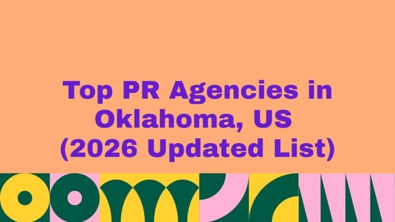 Banner graphic with bold purple text reading ‘Top PR Agencies in Oklahoma, US (2026 Updated List)’ on a peach background, with colorful abstract geometric patterns along the bottom.