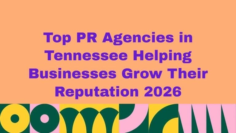 Promotional graphic with purple headline text reading ‘Top PR Agencies in Tennessee Helping Businesses Grow Their Reputation 2026’ on a peach background, with colorful abstract geometric patterns along the bottom.