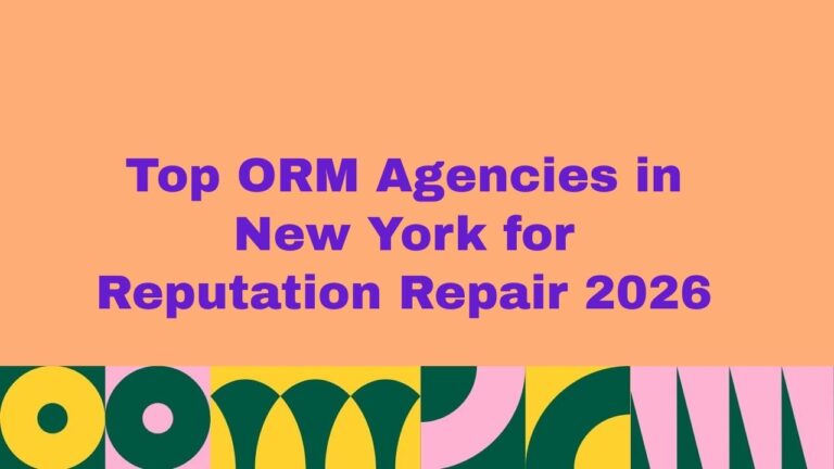Top 10 ORM Agencies in New York for Reputation Repair 2026