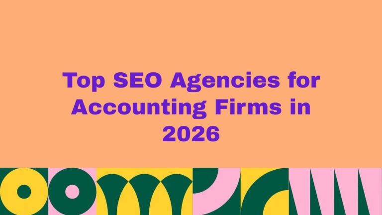 Top 10 SEO Agencies for Accounting Firms in 2026
