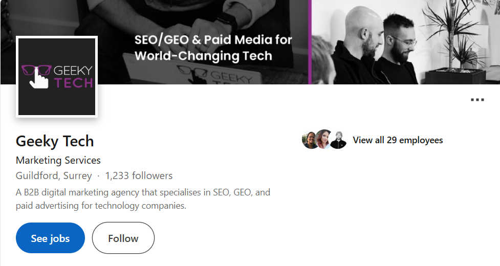 LinkedIn company profile screenshot of Geeky Tech, a B2B digital marketing agency based in Guildford, Surrey, specializing in SEO, GEO, and paid media for technology companies, showing 1,233 followers.