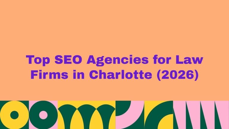 Top 10 SEO Agencies for Law Firms in Charlotte (2026)