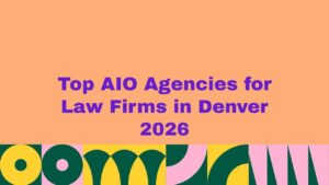 A graphic banner with an orange background and bold purple text reading “Top AIO Agencies for Law Firms in Denver 2026,” with a colorful geometric pattern in green, yellow, and pink along the bottom.