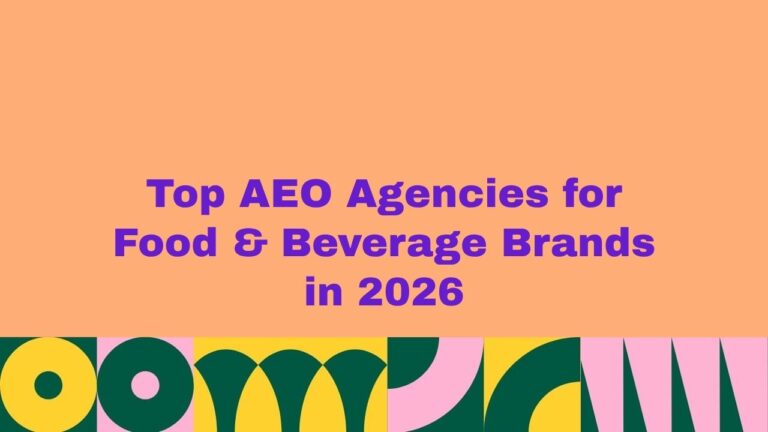 Top AEO agencies for food and beverage brands 2026 banner highlighting AI search visibility.