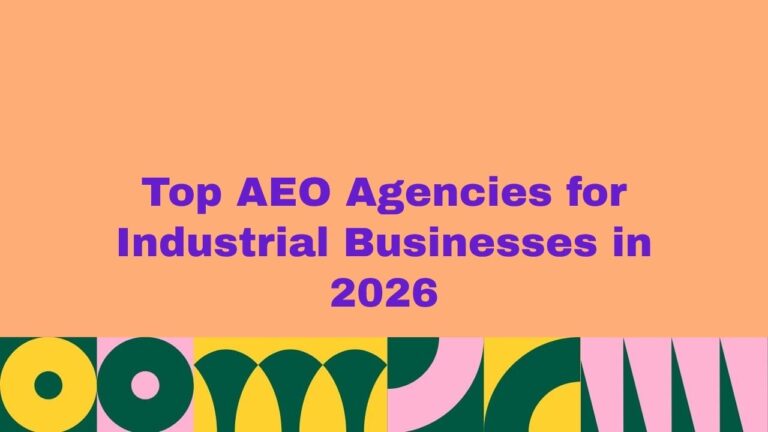 Top AEO agencies for industrial businesses banner with bold text and abstract design