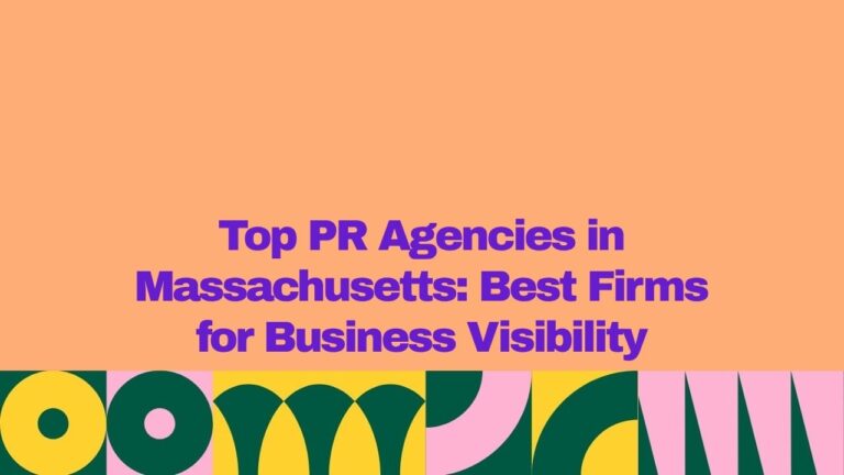 Top PR agencies in Massachusetts for business visibility banner, featuring bold purple headline text on a peach background with colorful abstract green, yellow, and pink geometric patterns along the bottom.