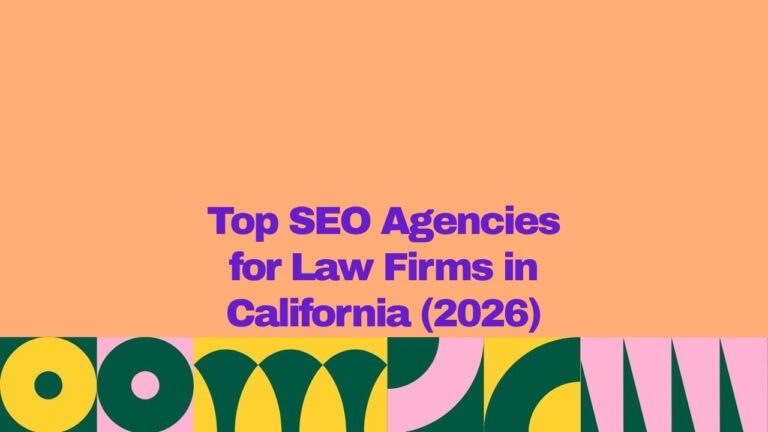 A graphic banner with a peach-colored background and bold purple text reading “Top SEO Agencies for Law Firms in California (2026).” A colorful geometric pattern in green, yellow, pink, and dark teal decorates the bottom edge of the image.