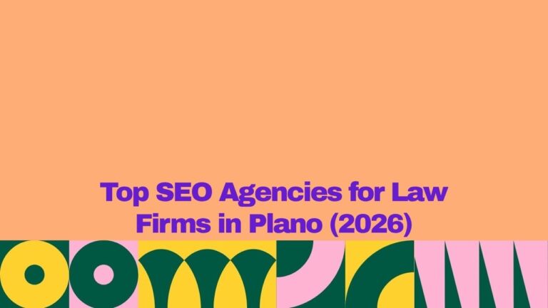 Graphic with a peach-colored background and bold purple text reading “Top SEO Agencies for Law Firms in Plano (2026).” A decorative geometric border along the bottom features abstract yellow, dark green, and pink shapes, creating a modern and visually striking design.