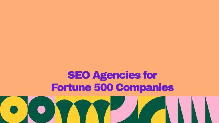 SEO agencies for Fortune 500 companies featured image