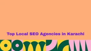 Digital graphic with a peach background displaying the purple text "Top Local SEO Agencies in Karachi" above an abstract, multi-colored geometric pattern of arches and shapes.