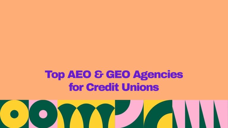 Top AEO and GEO agencies for credit unions, featuring a bold purple title on a peach background with colorful geometric patterns along the bottom.