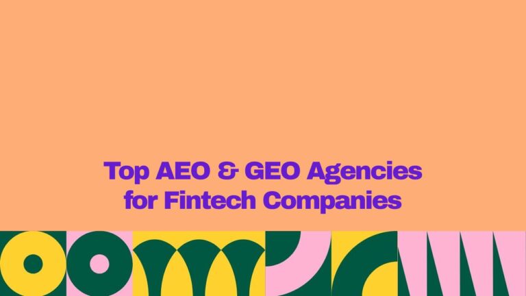 Top AEO and GEO agencies for fintech companies, featuring a bold purple heading centered on a peach background with colorful geometric artwork along the bottom.