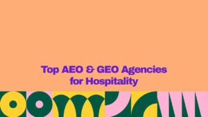 Featured graphic with a peach background and bold purple text reading “Top AEO & GEO Agencies for Hospitality.” A colorful geometric pattern in yellow, dark green, pink, and teal spans the bottom edge.
