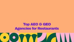 Promotional graphic featuring the headline “Top AEO & GEO Agencies for Restaurants” in bold purple text on a peach background, with a colorful geometric pattern in yellow, dark green, and pink along the bottom, highlighting AEO and GEO agencies for restaurant businesses.