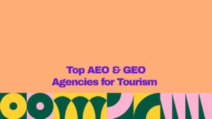 Featured graphic with a peach background and bold purple text reading βTop AEO & GEO Agencies for Tourism.β A colorful geometric pattern in yellow, dark green, pink, and teal spans the bottom edge.