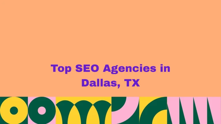 Top SEO Agencies in Dallas, TX